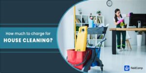 Why How Much to Charge for House Cleaning Is a Game-changer for Homeowners